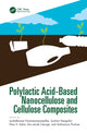 Book cover of: Polylactic Acid-Based Nanocellulose and Cellulose Composites. By: Jyotishkumar Parameswaranpillai
