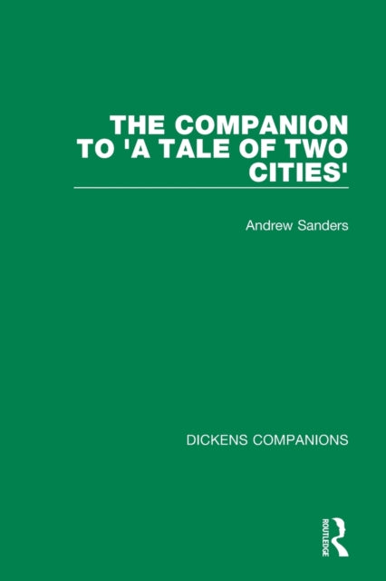 Book cover of: Companion to 'A Tale of Two Cities'. By: Andrew Sanders