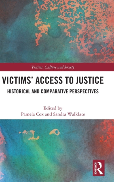 Book cover of: Victims’ Access to Justice. By: Pamela Cox