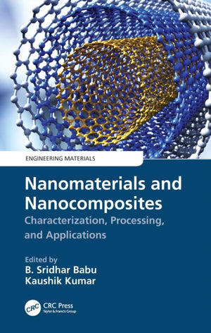 Nanomaterials and Nanocomposites