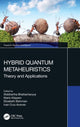Book cover of: Hybrid Quantum Metaheuristics. By: Siddhartha Bhattacharya