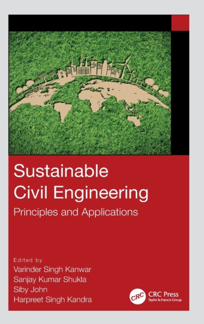 Book cover of: Sustainable Civil Engineering. By: Varinder S. Kanwar