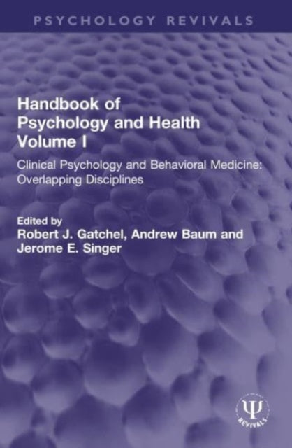Book cover of: Handbook of Psychology and Health, Volume I. By: Robert J. Gatchel