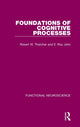 Book cover of: Foundations of Cognitive Processes. By: Robert W. Thatcher