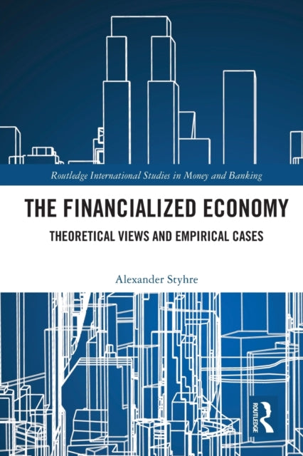 Book cover of: Financialized Economy. By: Alexander Styhre