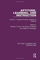 Book cover of: Aptitude, Learning, and Instruction. By: Richard E. Snow