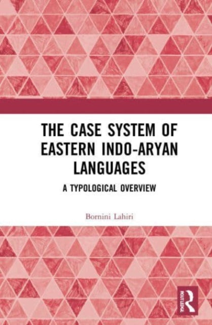 Book cover of: Case System of Eastern Indo-Aryan Languages. By: Bornini Lahiri