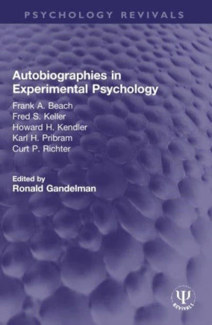 Book cover of: Autobiographies in Experimental Psychology. By: Ronald Gandelman