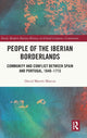 Book cover of: People of the Iberian Borderlands. By: David Martín Marcos