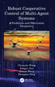 Book cover of: Robust Cooperative Control of Multi-Agent Systems. By: Chunyan Wang