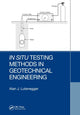 Book cover of: In Situ Testing Methods in Geotechnical Engineering. By: Alan J. Lutenegger