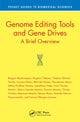 Book cover of: Genome Editing Tools and Gene Drives. By: Reagan Mudziwapasi