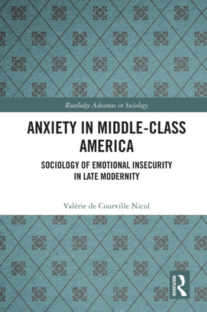 Anxiety in Middle-Class America