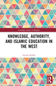 Book cover of: Knowledge, Authority, and Islamic Education in the West. By: Zainab Kabba