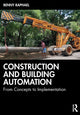 Book cover of: Construction and Building Automation. By: Benny Raphael