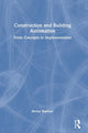 Book cover of: Construction and Building Automation. By: Benny Raphael