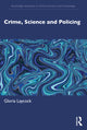 Book cover of: Crime, Science and Policing. By: Gloria K. Laycock