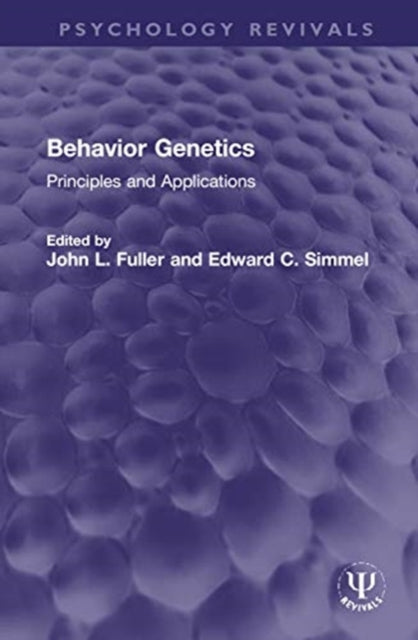 Book cover of: Behavior Genetics. By: Fuller, John L.