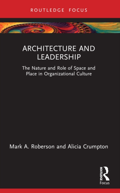 Book cover of: Architecture and Leadership. By: Mark Roberson