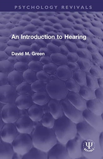 Book cover of: Introduction to Hearing. By: David Marvin Green