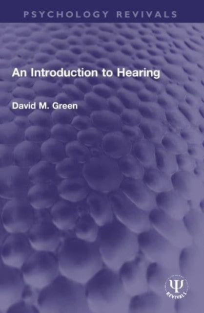 Book cover of: Introduction to Hearing. By: David M. Green