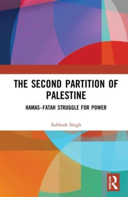 Book cover of: Second Partition of Palestine. By: Subhash Singh