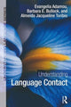 Book cover of: Understanding Language Contact. By: Evangelia Adamou
