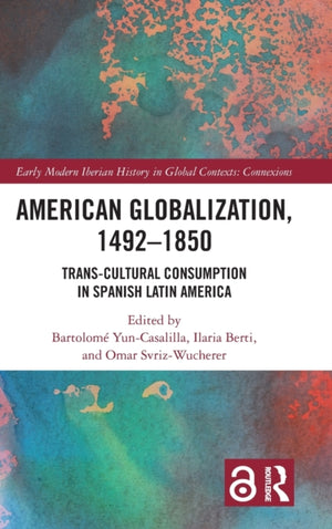 American Globalization, 1492–1850