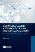 Business Analysis, Requirements, and Project Management