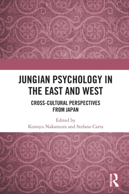 Book cover of: Jungian Psychology in the East and West. By: Konoyu Nakamura