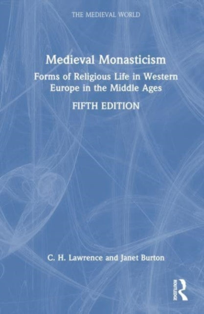 Book cover of: Medieval Monasticism. By: C. H. Lawrence