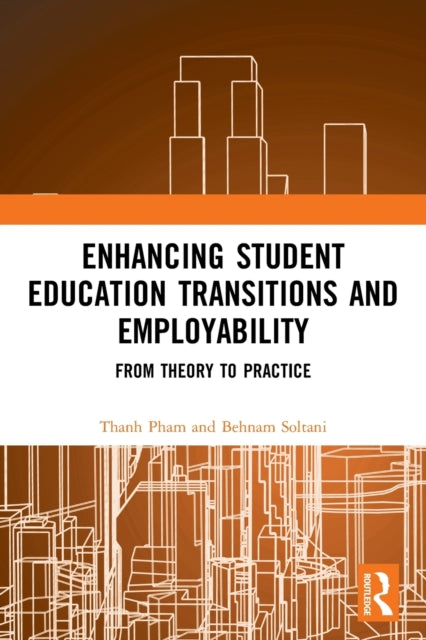 Book cover of: Enhancing Student Education Transitions and Employability. By: Thành Pham