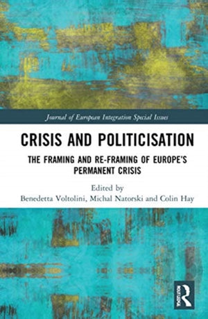 Crisis and Politicisation