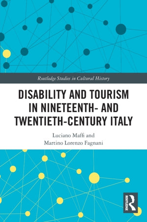 Disability and Tourism in Nineteenth- and Twentieth-Century Italy