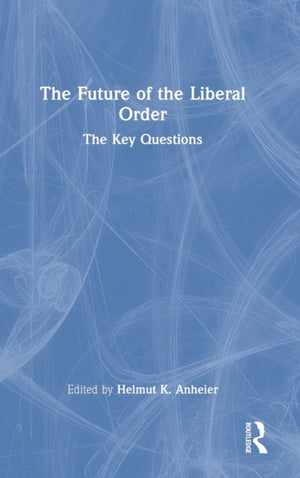 The Future of the Liberal Order