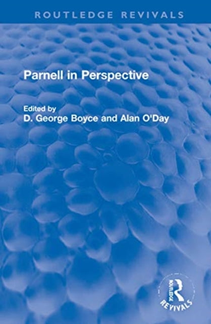 Book cover of: Parnell in Perspective. By: David George Boyce