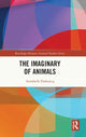 Book cover of: Imaginary of Animals. By: Annabelle Dufourcq