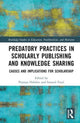 Book cover of: Predatory Practices in Scholarly Publishing and Knowledge Sharing. By: Pejman Habibie