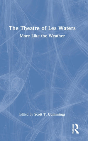 The Theatre of Les Waters