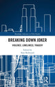 Book cover of: Breaking Down Joker. By: Sean Redmond