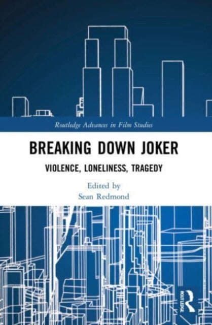 Book cover of: Breaking Down Joker. By: Sean Redmond