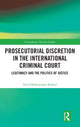 Book cover of: Prosecutorial Discretion in the International Criminal Court. By: Farid Mohammed Rashid