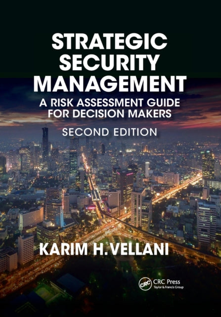 Book cover of: Strategic Security Management. By: Karim H. Vellani
