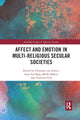 Book cover of: Affect and Emotion in Multi-Religious Secular Societies. By: Christian von Scheve