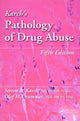 Book cover of: Karch's Pathology of Drug Abuse. By: Steven B. Karch