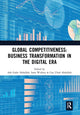 Book cover of: Global Competitiveness: Business Transformation in the Digital Era. By: Ade Gafar Abdullah