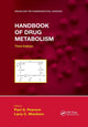 Book cover of: Handbook of Drug Metabolism, Third Edition. By: Paul G. Pearson