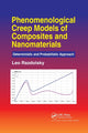 Book cover of: Phenomenological Creep Models of Composites and Nanomaterials. By: Leo Razdolsky