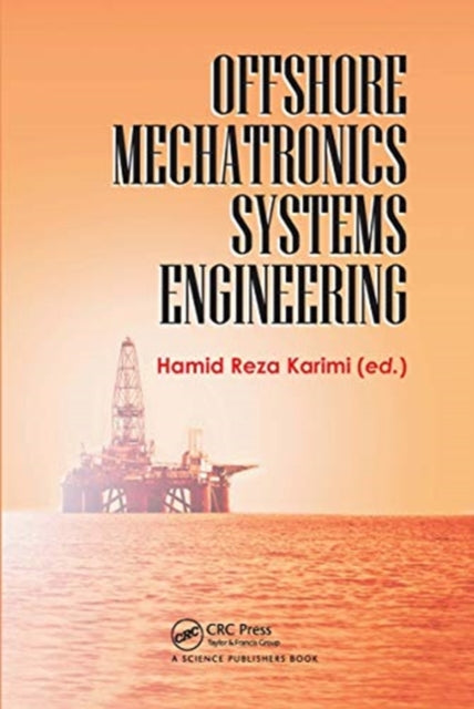 Book cover of: Offshore Mechatronics Systems Engineering. By: Hamid Reza Karimi