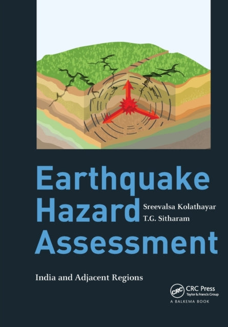 Book cover of: Earthquake Hazard Assessment. By: Sreevalsa Kolathayar